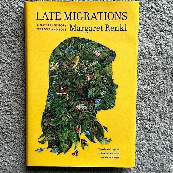 “Late Migrations” a hardback novel by Margaret Renkl - Picture 2 of 6